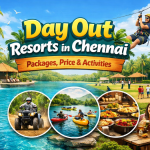 Why Choose Day Out Resorts in Chennai?