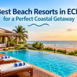 Best Beach Resorts in ECR